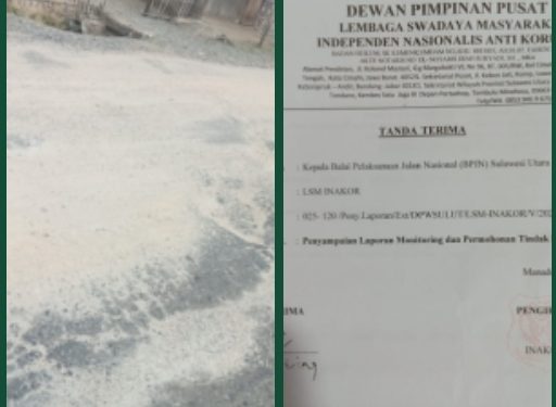 LSM INAKOR SULUT Sampaikan Laporan Monitoring Proyek Jalan Nasional, Dorong Evaluasi Teknis dan Tindak Lanjut
