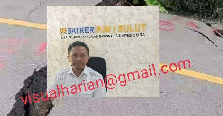 BPJN Sulut Komitmen Bangun Jalan Baru Pasca Longsor, Keselamatan Masyarakat Jadi Prioritas.